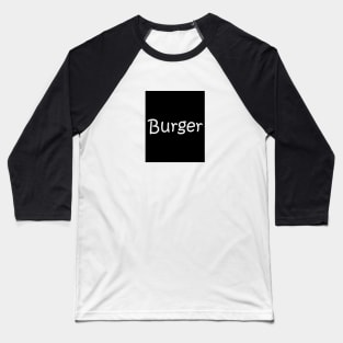 Burger Baseball T-Shirt